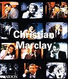 Gordon, Kim: Christian Marclay Gordon, Kim: Christian Marclay