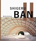 McQuaid, Matilda: Shigeru Ban