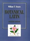 Stearn, William Thomas: Botanical Latin: History, Grammar Syntax, Terminology and Vocabulary