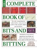 Hartley-Edwards, Elwyn: Complete Bits and Bitting Hartley-Edwards, Elwyn: Complete Bits and Bitting