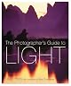 The Photographer’s Guide to Light