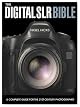 The Digital SLR Bible