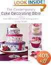 Contemporary Cake Decorator's Bible