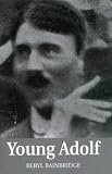 Bainbridge, Beryl: Young Adolf