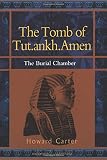 The Tomb of TutAnkhAmen Vol. 2 : The Burial Chamber (071563075X) by Carter, Howard Carter, Howard: The Tomb of TutAnkhAmen Vol. 2 : The Burial Chamber