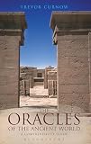 Curnow, Trevor: The Oracles of the Ancient World: A Comprehensive Guide Curnow, Trevor: The Oracles of the Ancient World: A Comprehensive Guide