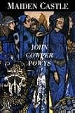 Maiden Castle (0715635530) by Powys, John Cowper Powys, John Cowper: Maiden Castle
