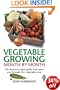 Vegetable Growing Month-by-month: The Down-to-earth Guide That Takes You Through the Vegetable Year