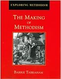 Tabraham: Making of Methodism
