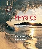 Tipler, Paul A.: Physics for Scientists and Engineers: Electricity, Magnetism, Light, & Elementary Modern Physics Tipler, Paul A.: Physics for Scientists and Engineers: Electricity, Magnetism, Light, & Elementary Modern Physics