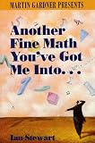 Another Fine Math You'Ve Got Me into (0716723417) by Stewart, Ian Stewart, Ian: Another Fine Math You'Ve Got Me into