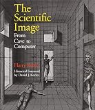 Robin, Harry: The Scientific Image: From Cave to Computer