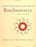 Stryer, Lubert: Student Companion for Stryer's Biochemistry Stryer, Lubert: Student Companion for Stryer's Biochemistry