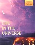 Scientific American Editors: Life in the Universe : Readings from Scientific American Magazine Scientific American Editors: Life in the Universe : Readings from Scientific American Magazine