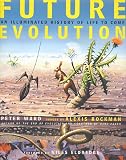 Ward, Peter Douglas: Future Evolution Ward, Peter Douglas: Future Evolution