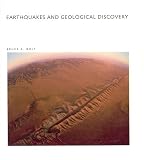 Bolt, Bruce A.: Earthquakes and Geological Discovery Bolt, Bruce A.: Earthquakes and Geological Discovery