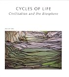 Cycles of Life: Civilization and the&hellip;