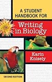 Knisely, Karin: A Student Handbook For Writing In Biology
