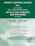 Mills, David: Student Solutions Manual Vol 1 for Physics for Scientists And Engineers, 5e