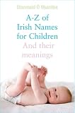 Woulfe, Patrick: Irish Names for Children