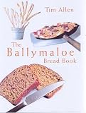 Allen, Tim: The Ballymaloe Breadbook