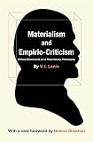 Lenin, Vladimir: Materialism and Empirio-Criticism Lenin, Vladimir: Materialism and Empirio-Criticism