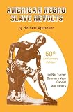 Aptheker, Herbert: American Negro Slave Revolts Aptheker, Herbert: American Negro Slave Revolts