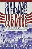 Marx, Karl: The Civil War in France: The Paris Commune