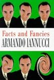 Iannucci: Facts and Fancies Iannucci: Facts and Fancies