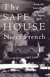 The Safe House (0718143051) by French, Nicci French, Nicci: The Safe House