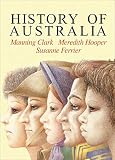 Clarke, F. G.: History of Australia Clarke, F. G.: History of Australia