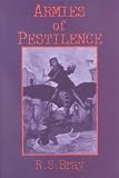 Bray, R. S.: Armies of Pestilence : The Effects of Pandemics on History