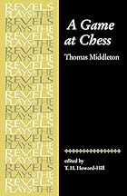 A Game at Chess: Thomas Middleton (Revels&hellip;