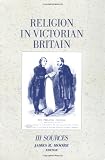 Parsons, Gerald: Religion in Victorian Britain: Sources