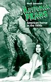 Jancovich, Mark: Rational Fears: American Horror in the 1950s