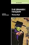 The Spanish Tragedy (0719043441) by Kyd, Thomas Kyd, Thomas: The Spanish Tragedy