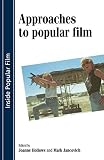 Hollows, Joanne: Approaches to Popular Film