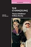 Middleton, Thomas: The Changeling Middleton, Thomas: The Changeling