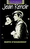 O'Shaughnessy, Martin: Jean Renoir