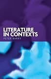 Barry, Peter: Literature in Contexts