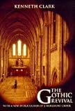 Clark, Kenneth: The Gothic Revival: An Essay in the History of Taste