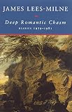 Lees-Milne, James: Deep Romantic Chasm: Diaries, 1979-1981