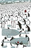 Thompson, Harry: Penguins Stopped Play: Eleven Village Cricketers Take on the World Thompson, Harry: Penguins Stopped Play: Eleven Village Cricketers Take on the World