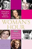Not Available: Woman's Hour from Joyce Grenfell to Sharon Osbourne: Celebrating Sixty Years of Women's Lives Not Available: Woman's Hour from Joyce Grenfell to Sharon Osbourne: Celebrating Sixty Years of Women's Lives
