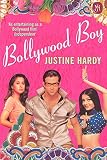 Hardy, Justine: Bollywood Boy