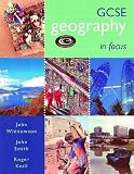 Smith, John: Gcse Geography in Focus Smith, John: Gcse Geography in Focus