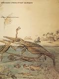 Howe, S.R.: Ichthyosaurs: A History of Fossil Sea-Dragons Howe, S.R.: Ichthyosaurs: A History of Fossil Sea-Dragons