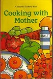 Ladybird Series: Cooking With Mother Ladybird Series: Cooking With Mother