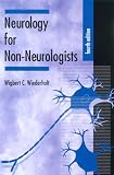 Wiederholt, Wigbert C.: Neurology for Non-Neurologists