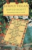 Scott, David: Simply Vegan